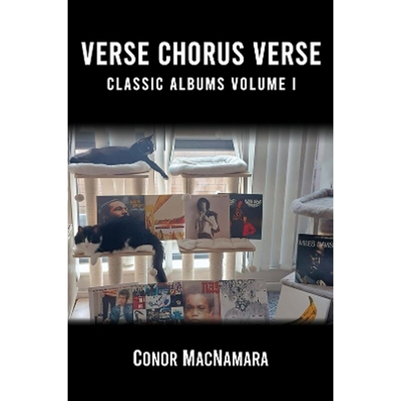 Verse Chorus Verse: Classic Albums Volume I
