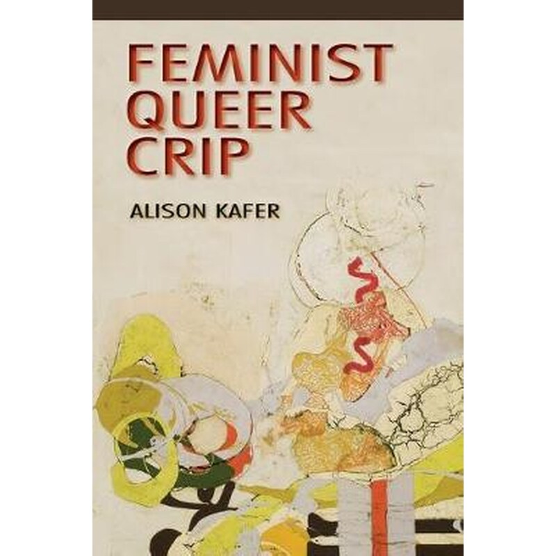 Feminist, Queer, Crip 0897512