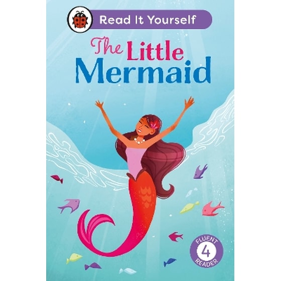 The Little Mermaid: Read It Yourself - Level 4 Fluent Reader image 0
