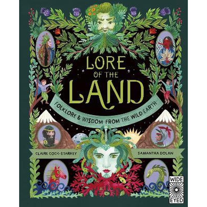Lore of the Land: Folklore Wisdom from the Wild Earth: Volume 2