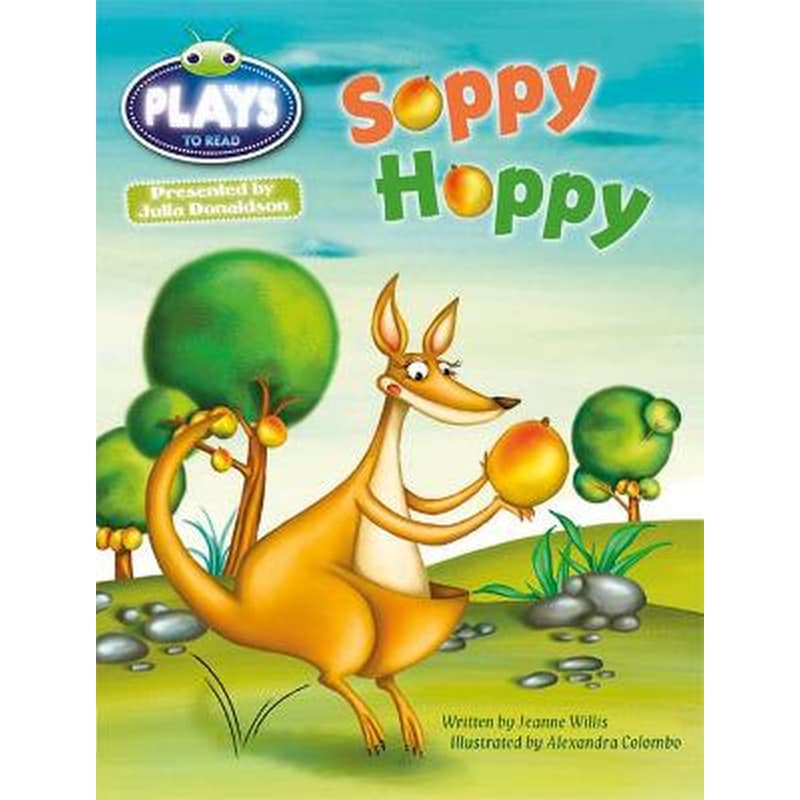 Bug Club Guided Julia Donaldson Plays Year 1 Green Soppy Hoppy Green/1B