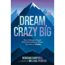 Dream Crazy Big