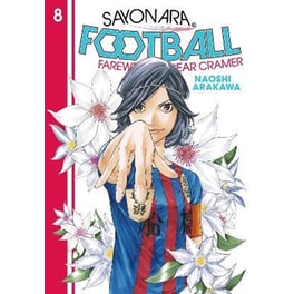 Sayonara, Football 8 : Farewell, My Dear Cramer