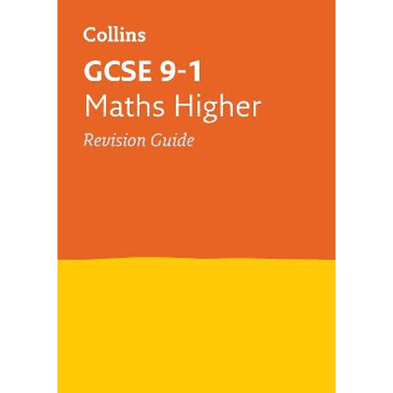 GCSE 9-1 Maths Higher Revision Guide