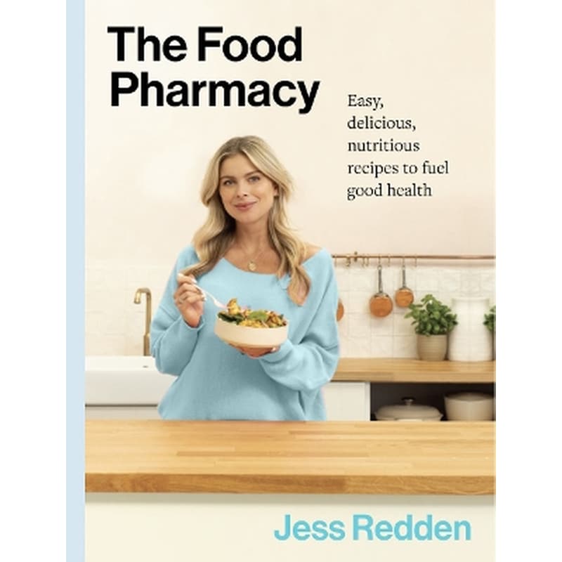 The Food Pharmacy Cookbook
