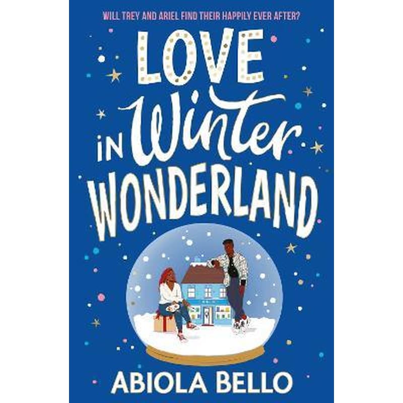 Love in Winter Wonderland : A feel-good Christmas romance guaranteed to warm hearts!