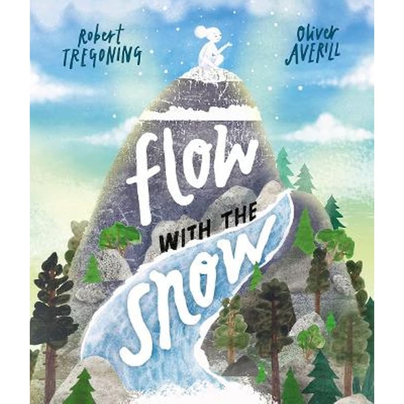 Flow with the Snow