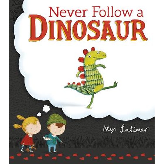 Never Follow a Dinosaur image 0