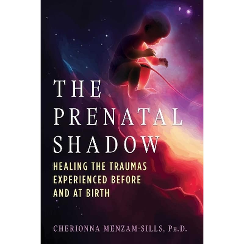 The Prenatal Shadow
