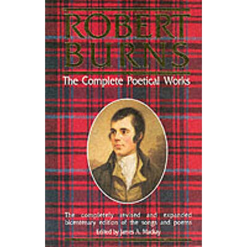 Robert Burns, the Complete Poetical Works