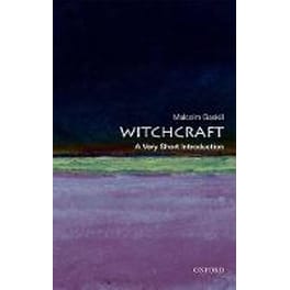 Witchcraft: A Very Short Introduction