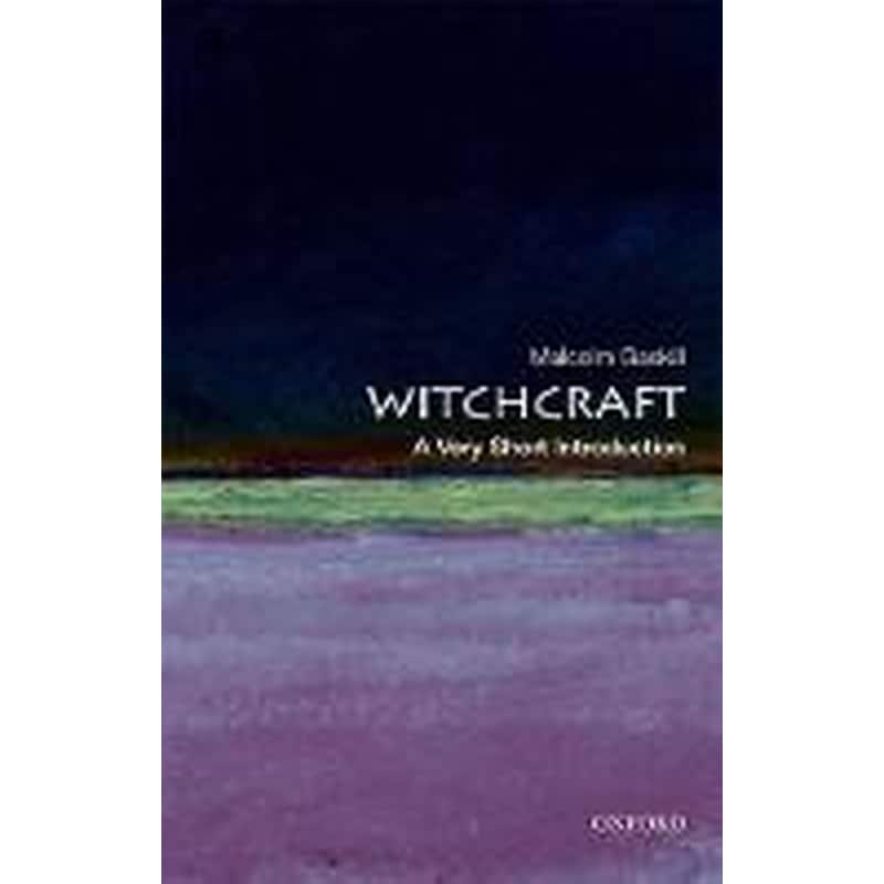 Witchcraft: A Very Short Introduction