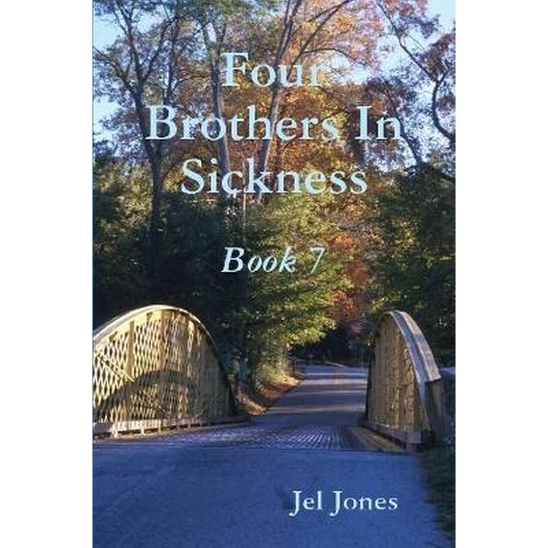 Four Brothers In Sickness Book 7