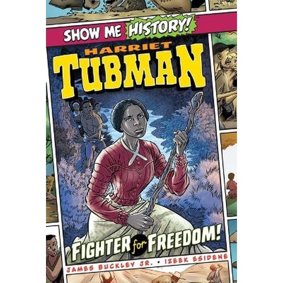 Harriet Tubman: Fighter for Freedom! image 0
