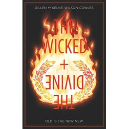 Wicked + The Divine Volume 8: Old is the New New