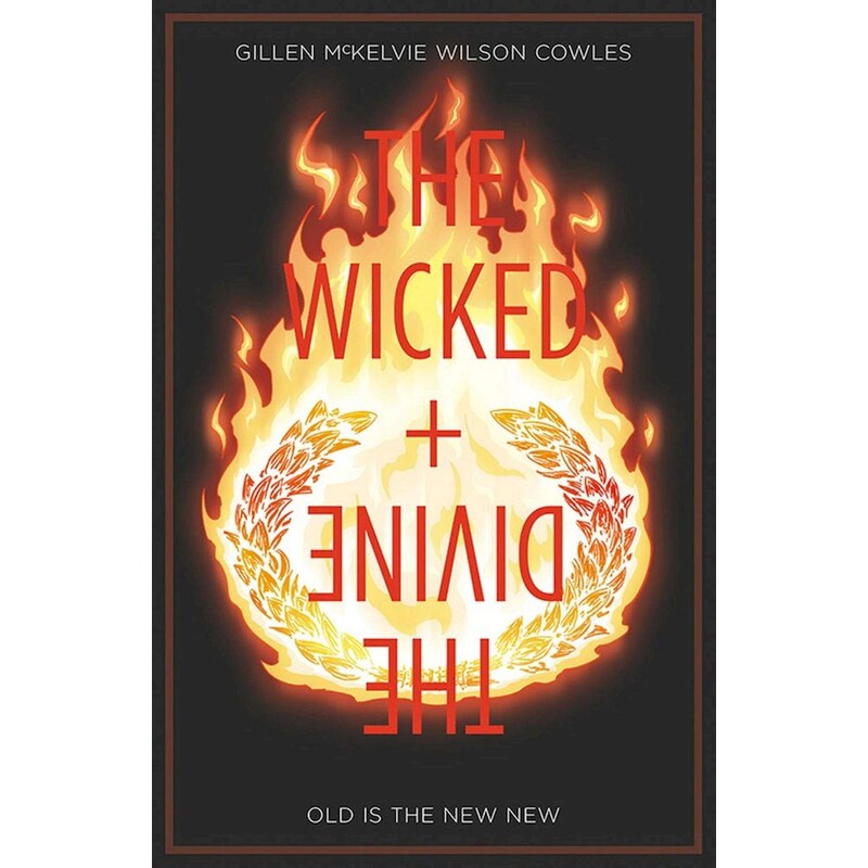 Wicked + The Divine Volume 8: Old is the New New
