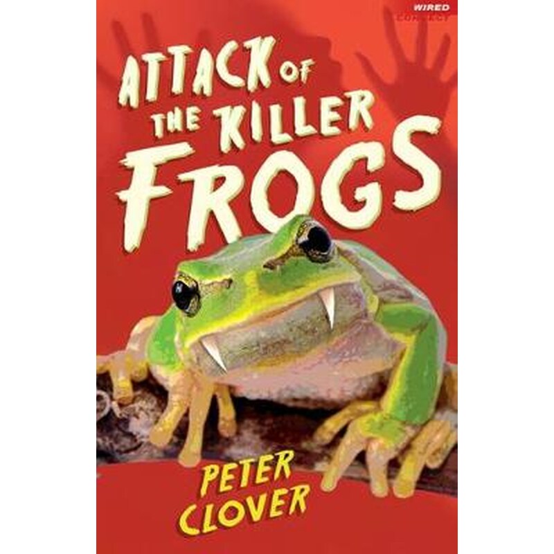 Attack of the Killer Frogs
