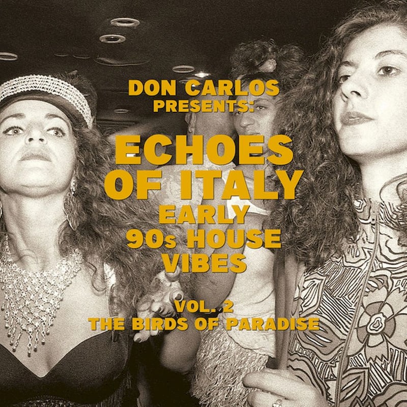 Echoes Of Italy - Early 90s House Vibes Vol.2