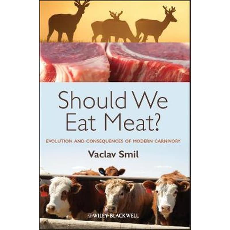 Should We Eat Meat?