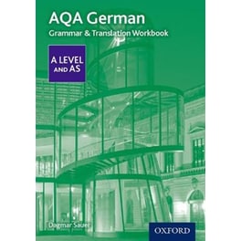 AQA German A Level and AS Grammar & Translation Workbook