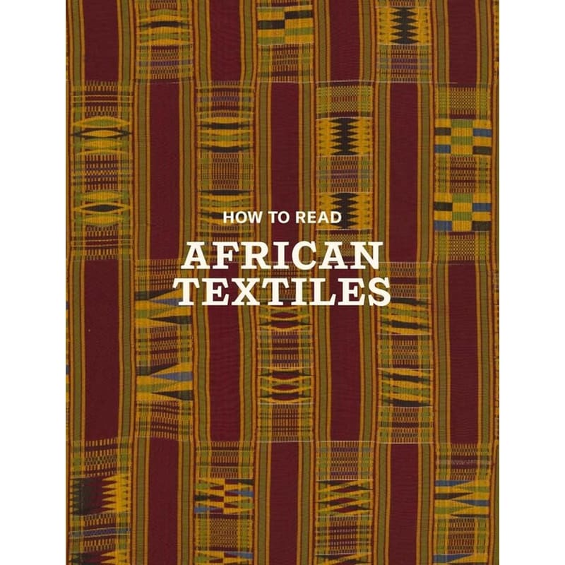 How to Read African Textiles