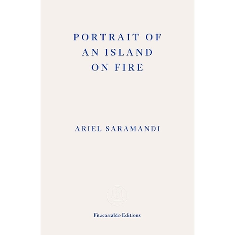 Portrait of an Island on Fire