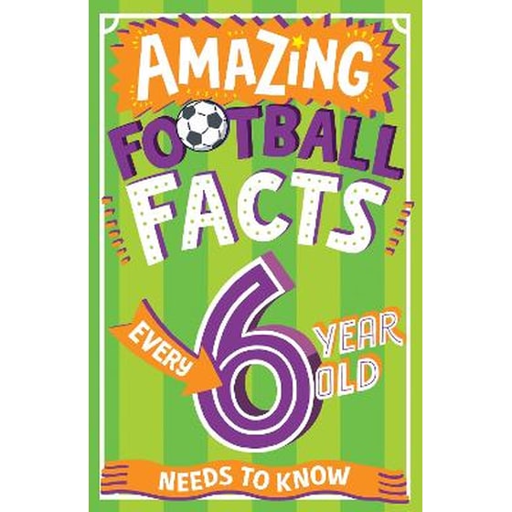 Amazing Football Facts Every 6 Year Old Needs to Know image 0
