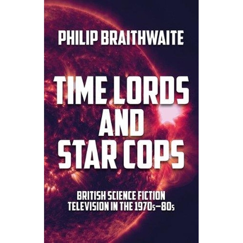 Time Lords and Star Cops