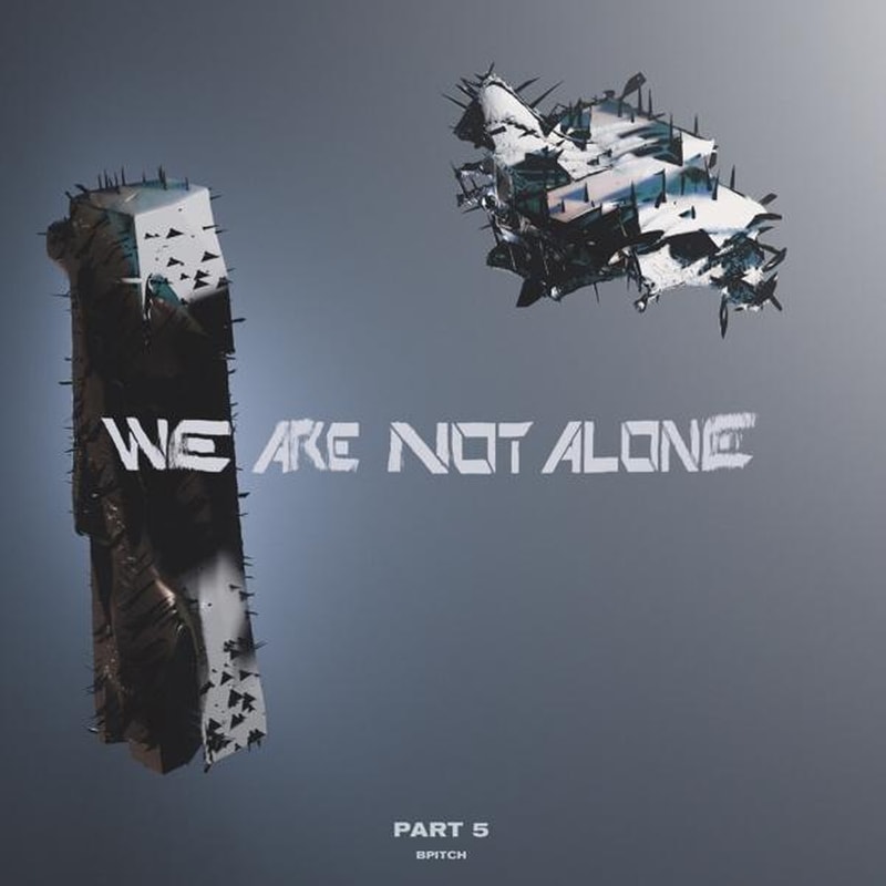 We Are Not Alone - Part 5