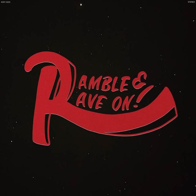 Ramble Rave On!