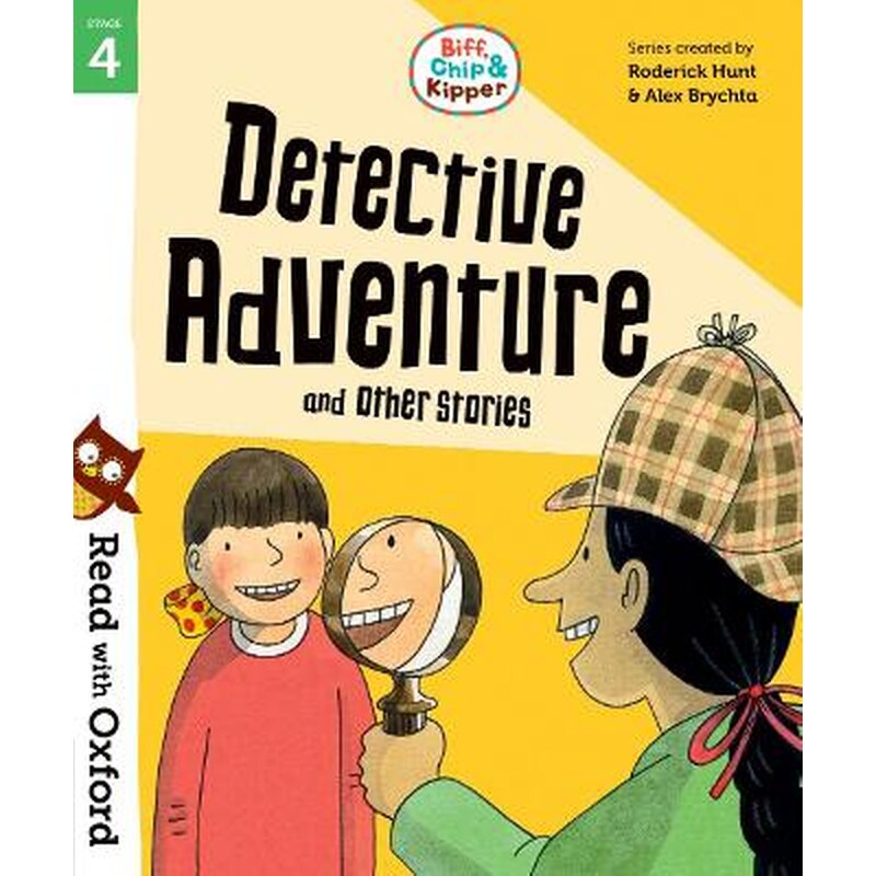 Read with Oxford: Stage 4: Biff, Chip and Kipper: Detective Adventure and Other Stories