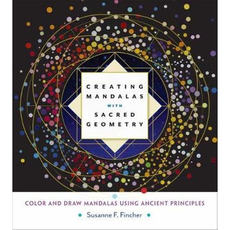 Creating Mandalas With Sacred Geometry