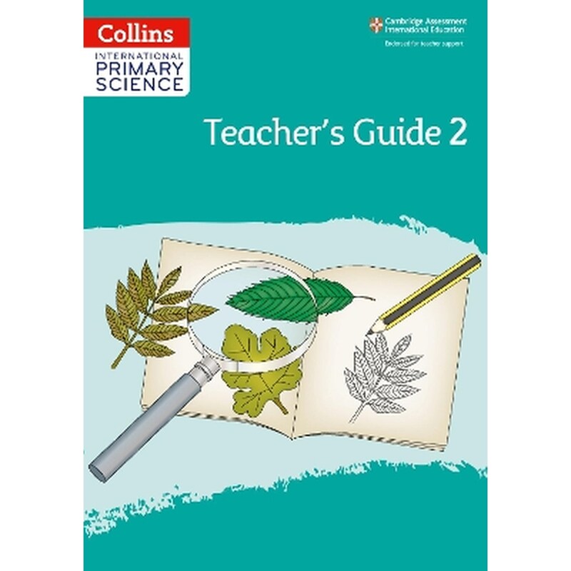 International Primary Science Teachers Guide: Stage 2