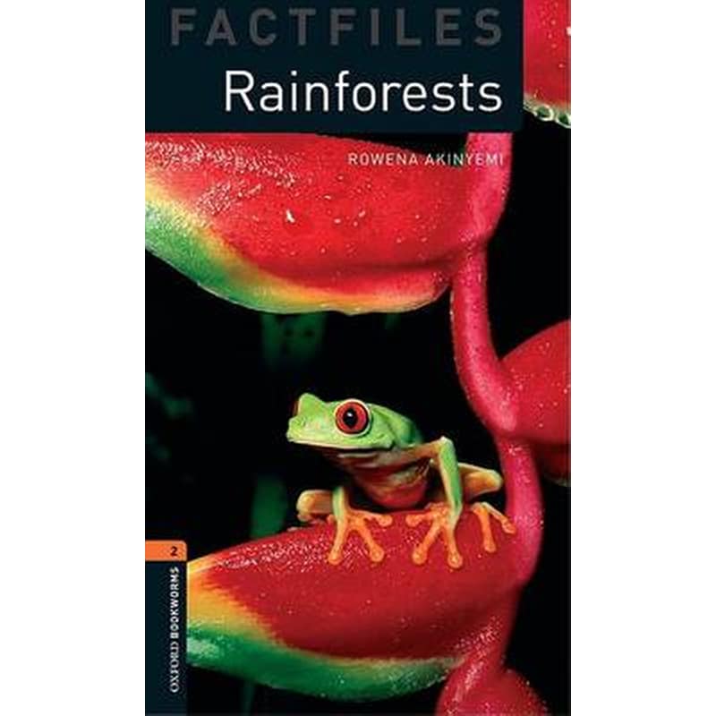 Oxford Bookworms Library Factfiles: Level 2:: Rainforests