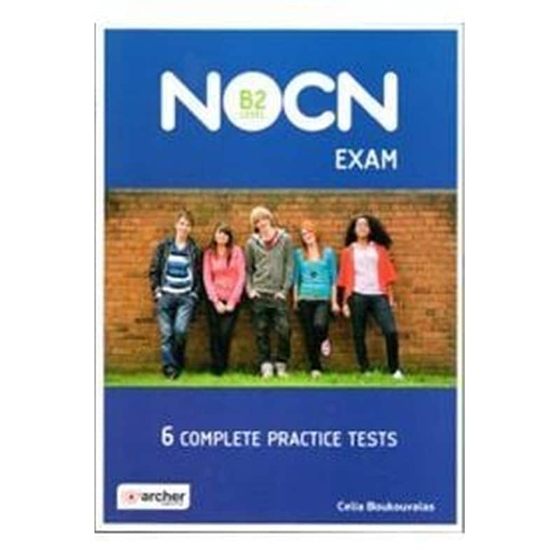 ΝOCN Exam 6 Complete Practice Tests Students Book Level B2