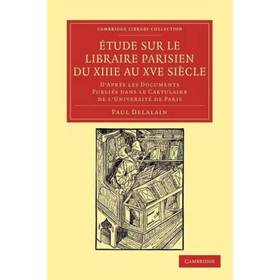 Etude sur le libraire Parisien du XIIIe au XVe siecle image 0
