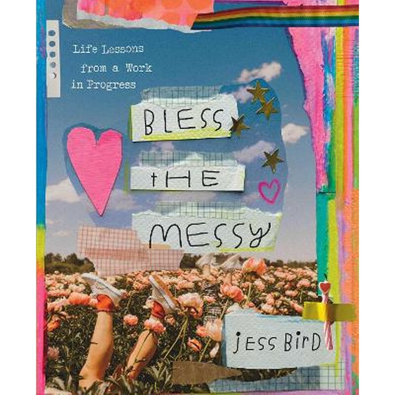 Bless the Messy