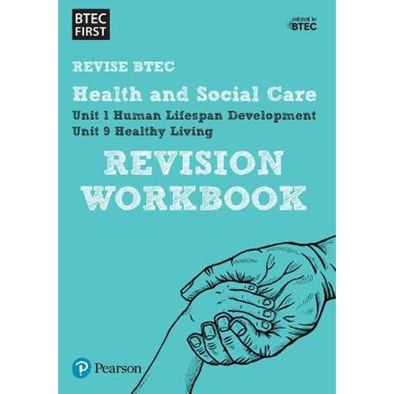 Pearson REVISE BTEC First in Health and Social Care Revision Workbook