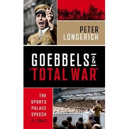 Goebbels and 'Total War'