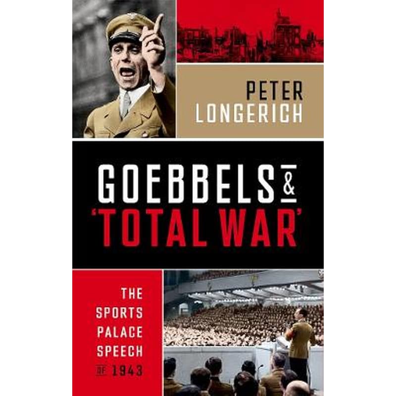 Goebbels and Total War