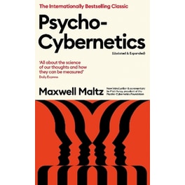 Psycho-Cybernetics (Updated and Expanded)