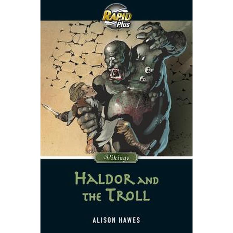 Rapid Plus 7.1 Haldor and the Troll