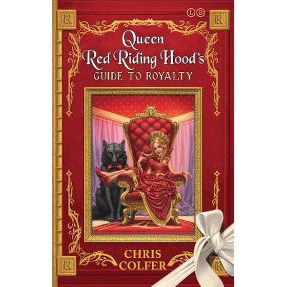 Land of Stories: Queen Red Riding Hood's Guide to Royalty image 0