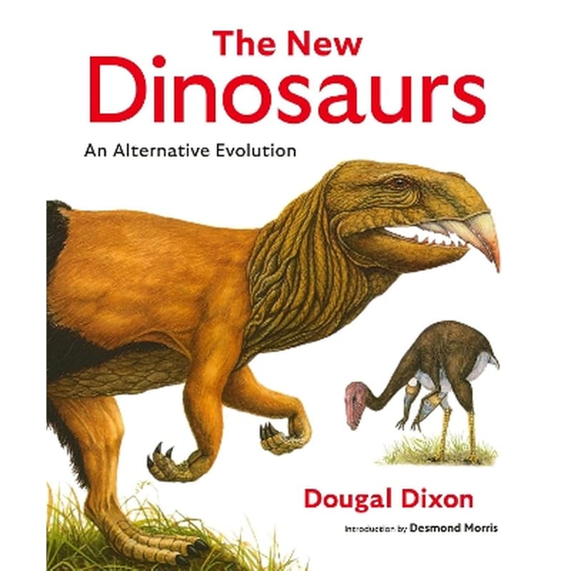 The New Dinosaurs