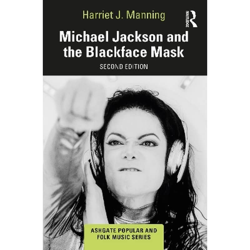 Michael Jackson and the Blackface Mask