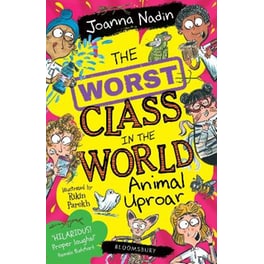 The Worst Class in the World Animal Uproar