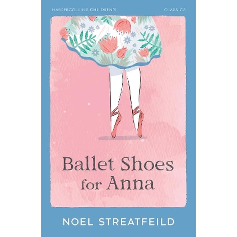 Ballet Shoes for Anna