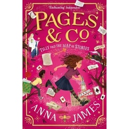 Tilly and the Map of Stories (Pages & Co., Book 3)
