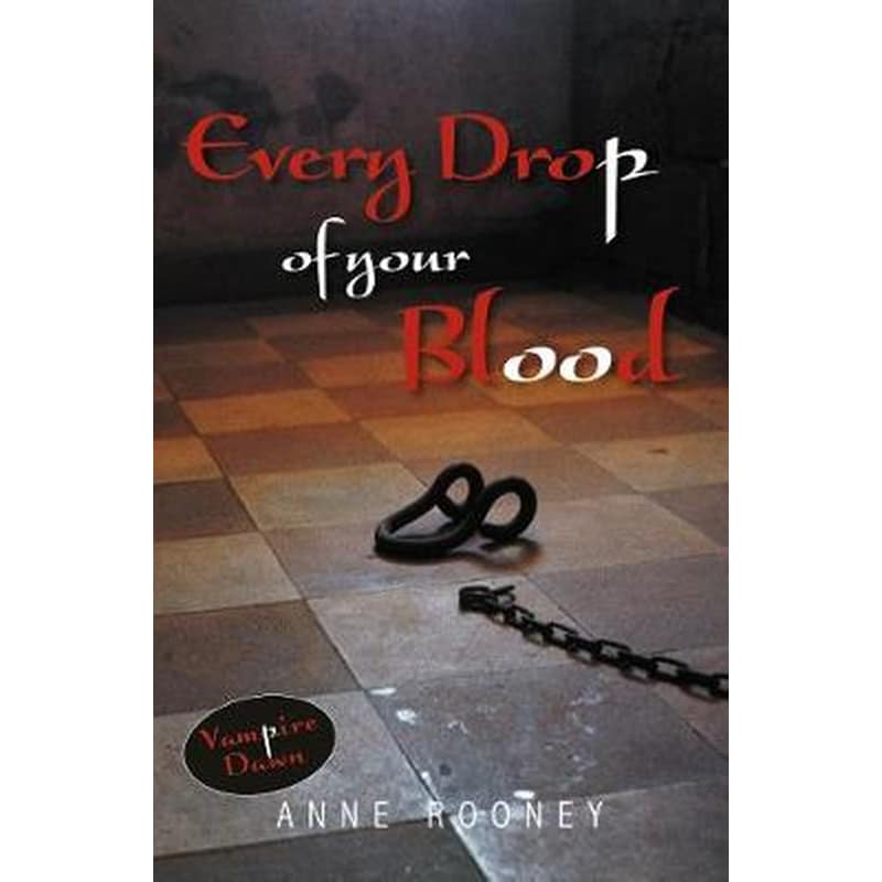 Every Drop of Your Blood