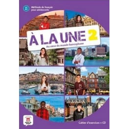 A la une : Cahier d'exercices + CD audio 2 (A1-A2)
